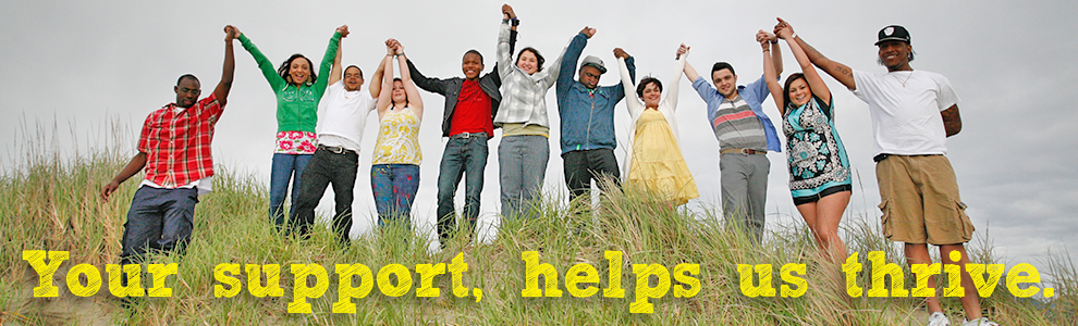 Your Donation Helps Foster Youth Your Support Helps Us Thrive
