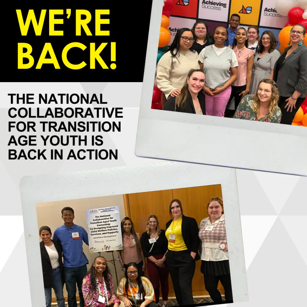 A collage with two group photos of diverse young adults and professionals at an event, with text announcing the return of the National Collaborative for Transition Age Youth.