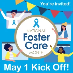 National Foster Care Month Kick Off